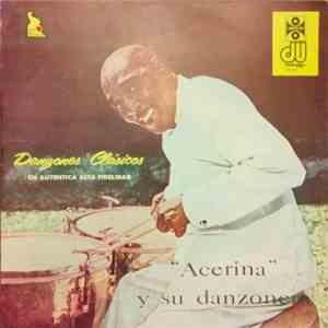 Acerina Y Su Danzonera - Danzones Clásicos download mp3