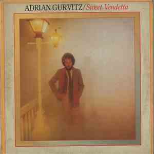 Adrian Gurvitz - Sweet Vendetta download mp3