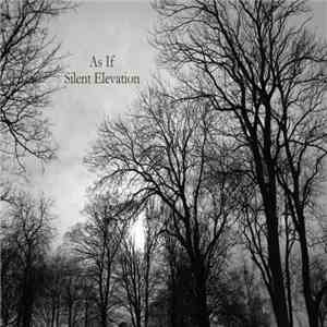 As If - Silent Elevation download mp3