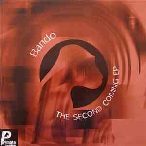 Bando - The Second Coming EP download mp3