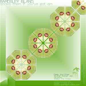 Bardsley Island - Smoke Them If You've Got Em mp3 download