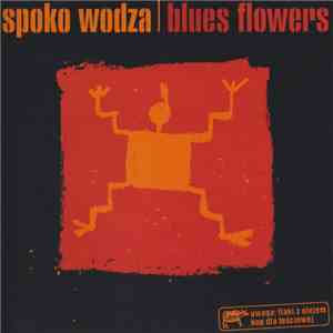 Blues Flowers - Spoko Wodza download mp3