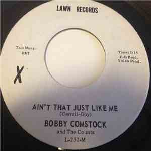 Bobby Comstock And The Counts - Ain't That Just Like Me download mp3