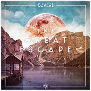 Claire  - The Great Escape download mp3
