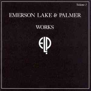 Emerson, Lake & Palmer - Works Volume 1 download mp3