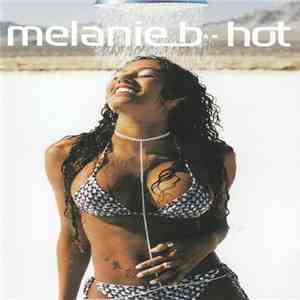 Melanie B - Hot download mp3
