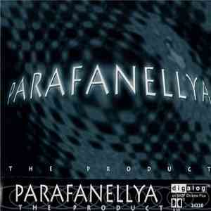 Parafanellya - The Product download mp3
