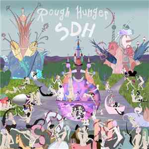SDH  - Rough Hunger download mp3