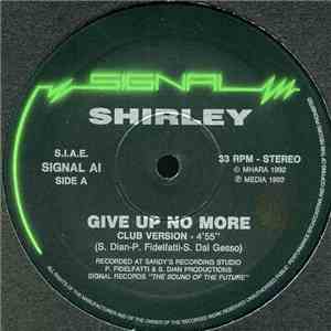 Shirley - Give Up No More download mp3