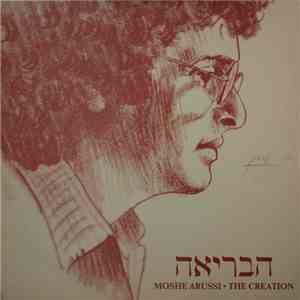 משה ערוסי - The Creation - הבריאה download mp3