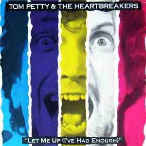 Tom Petty & The Heartbreakers - Let Me Up (I've Had Enough) download mp3