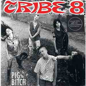 Tribe 8 - Pig Bitch download mp3