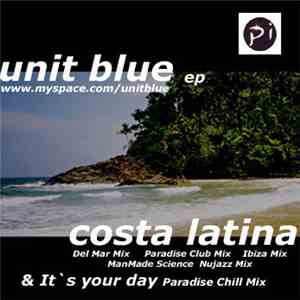 Unit Blue - Costa Latina EP download mp3