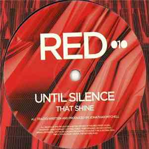 Until Silence - That Shine / Hands Tied download mp3