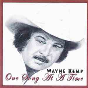 Wayne Kemp - One Song At A Time mp3 download