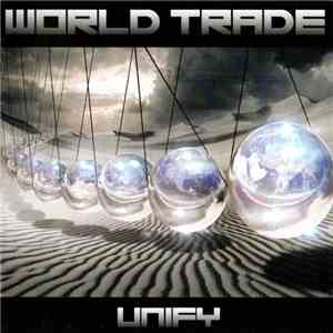 World Trade - Unify download mp3