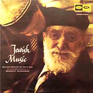 Benedict Silberman His Chorus & Orchestra - Jewish Music mp3 download