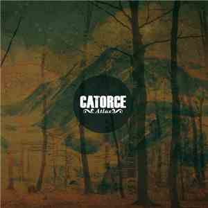 Catorce - Atlas download mp3