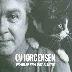 CV Jørgensen - Fraklip Fra Det Fjerne download mp3
