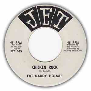 Fat Daddy Holmes - Chicken Rock / Where Yo Is download mp3