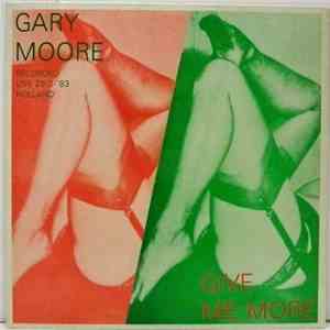 Gary Moore - Give Me More mp3 download