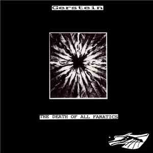 Gerstein - The Death Of All Fanatics download mp3