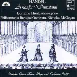 Handel, Lorraine Hunt, Philharmonia Baroque Orchestra, Nicholas McGegan - Arias For Durastanti download mp3