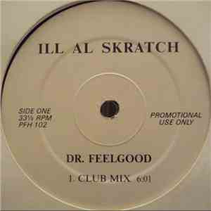 Ill Al Skratch / Junior M.A.F.I.A. - Dr. Feelgood (Club Mix) / Get Money mp3 download
