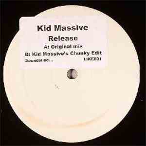 Kid Massive - Release download mp3