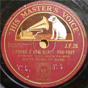 KXYZ Novelty Band / The Wanderers  - I Found A New Baby / Tiger Rag download mp3