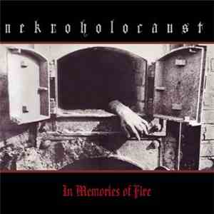Nekroholocaust - In Memories Of Fire download mp3