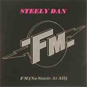 Steely Dan - F.M. (No Static At All) download mp3