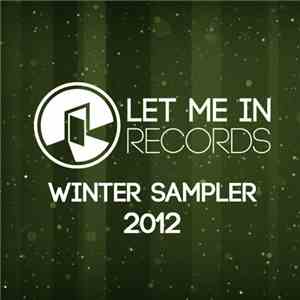 Various - Let Me In Records Winter Sampler 2012 download mp3