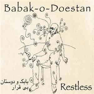 Babak-o-Doestan - Restless download mp3