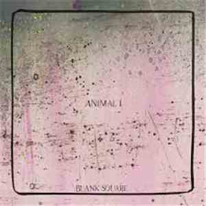 Blank Square - Animal 1 download mp3