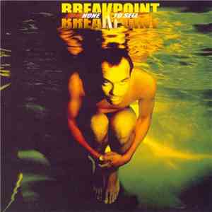Breakpoint  - None To Sell mp3 download