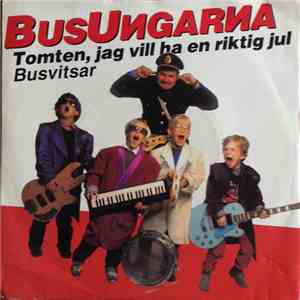 Busungarna - Tomten, Jag Vill Ha En Riktig Jul download mp3