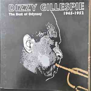 Dizzy Gillespie - The Best Of Odyssey 1945-1952 download mp3