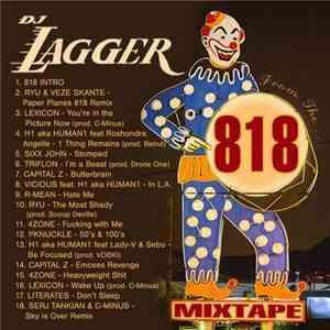 DJ Lagger - 818 Mixtape mp3 download