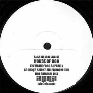 House Of 909 - The Blandford Superfly download mp3