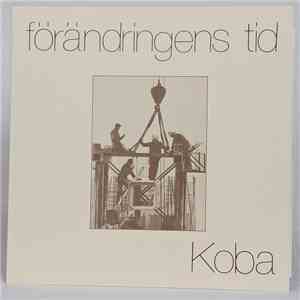 Koba  - Förändringens Tid mp3 download