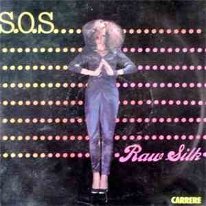 Raw Silk  - S.O.S. download mp3