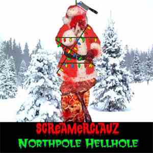 ScreamerClauz - Northpole Hellhole download mp3