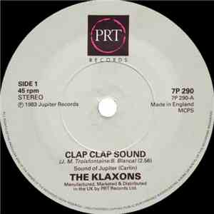 The Klaxons - Clap Clap Sound mp3 download