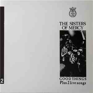 The Sisters Of Mercy - Good Things download mp3