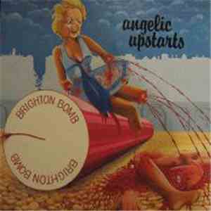 Angelic Upstarts - Brighton Bomb download mp3