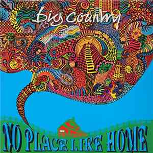 Big Country - No Place Like Home mp3 download