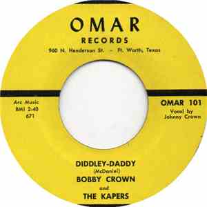 Bobby Crown And The Kapers - Diddley-Daddy / Lonely Avenue download mp3