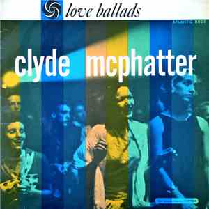 Clyde McPhatter - Love Ballads download mp3
