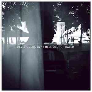 David Duchovny - Hell Or Highwater mp3 download